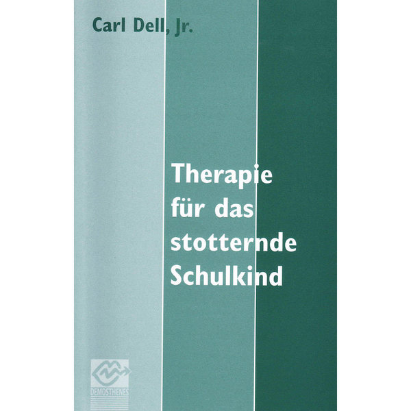 Carl Dell: Therapie für das stotternde Schulkind