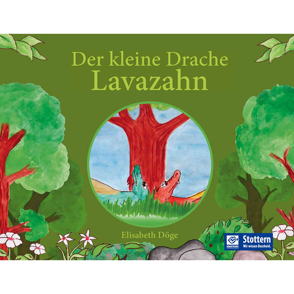 Elisabeth Döge: Der kleine Drache Lavazahn
