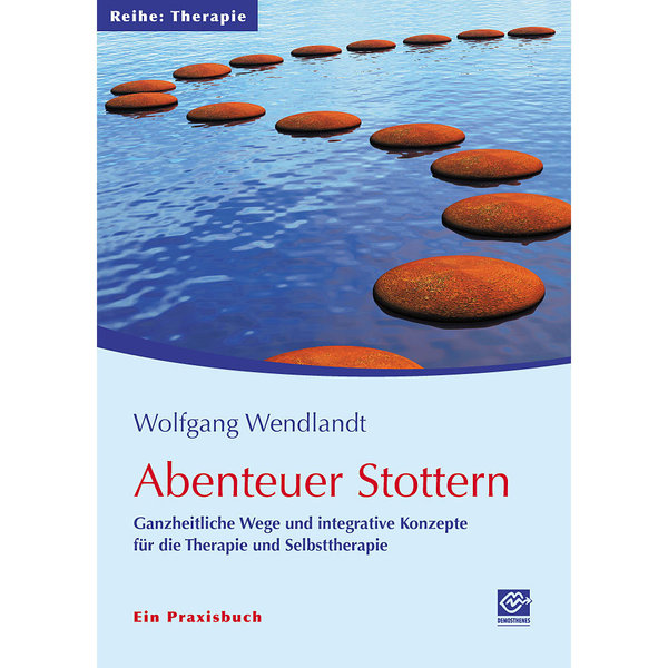 Wolfgang Wendlandt: Abenteuer Stottern