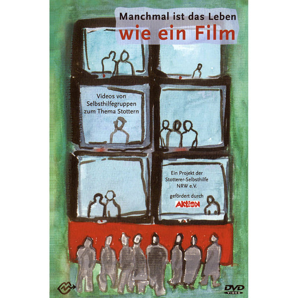 Stottern & Selbsthilfe NRW e.V.: Manchmal ist das Leben wie ein Film (DVD)